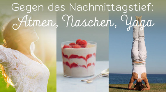 Gegen das Nachmittagstief: Atmen, Naschen, Yoga