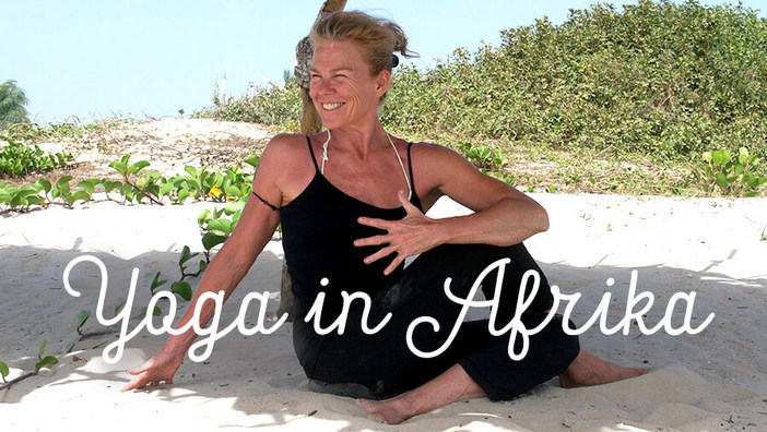 Yoga in Afrika: Der Beginn eines Traums
