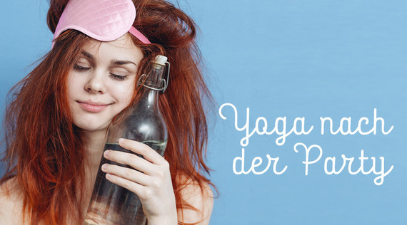 Yoga nach der Party: Das hilft gegen den Kater