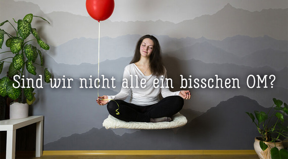 Spiritualität im Yoga: Fremdschämen beim OM