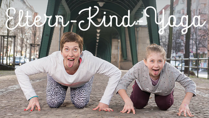 Eltern-Kind-Yoga: Asanas für dein Kind und dich