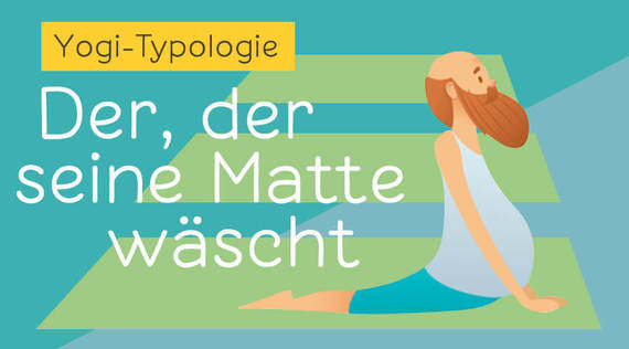 Der, der seine Matte wäscht: Typologie der Yogis