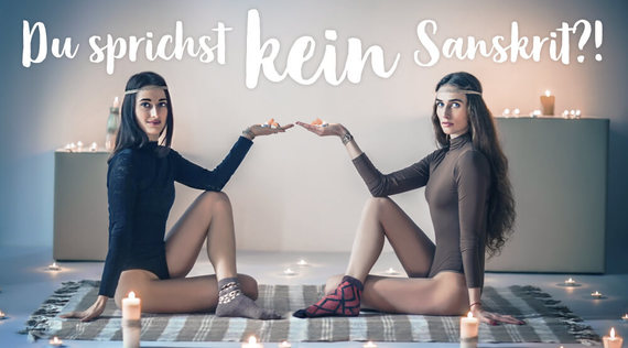 Du sprichst kein Sanskrit?!? Warum Yoga doof ist