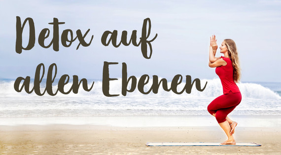 Detox: Wie Yoga dich beim Entgiften unterstützt