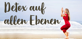 Detox: Wie Yoga dich beim Entgiften unterstützt