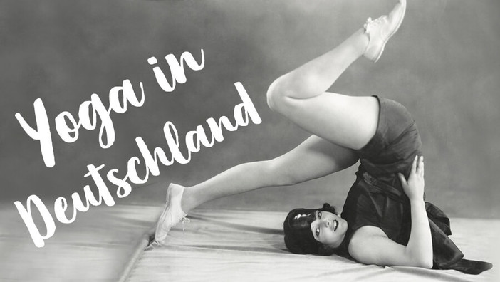 Yoga in Deutschland: So ging es los