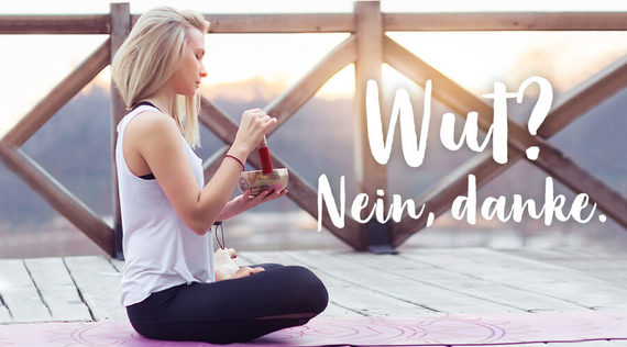 Mit 5 Yoga-Tricks gegen Wut, Aggressionen & Co.