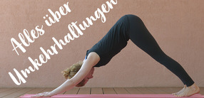 Yoga-Übungen: Alles über Umkehrhaltungen