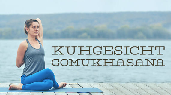 Asana des Monats: Das Kuhgesicht