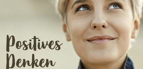 Positive Mindset: Positives Denken und Yoga