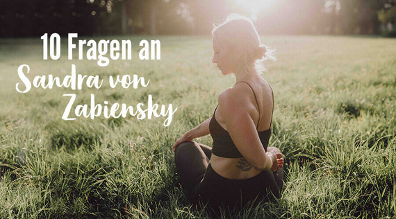 10 Fragen an Sandra von Zabiensky