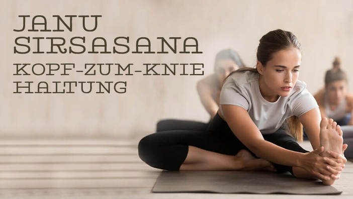 Asana des Monats: Janu Sirsasana