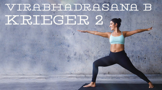 Asana des Monats: Virabhadrasana B – Krieger II