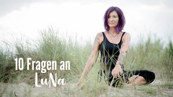 10 Fragen an LuNa Schmidt