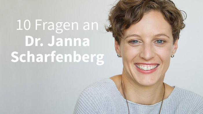 10 Fragen an Dr. Janna Scharfenberg