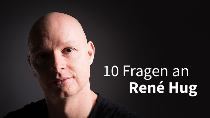 10 Fragen an René Hug