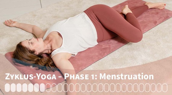 Zyklus-Yoga: Menstruation (Phase 1)