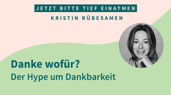 Danke wofür? Der Hype um Dankbarkeit