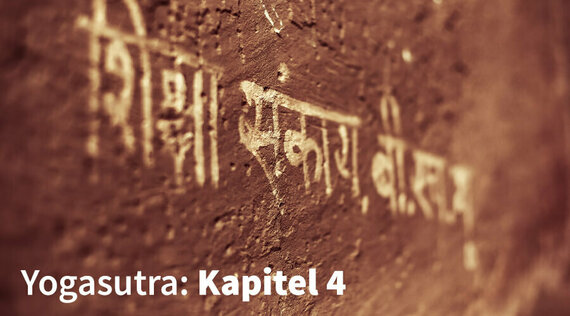 Yogasutra von Patanjali: Kapitel 4