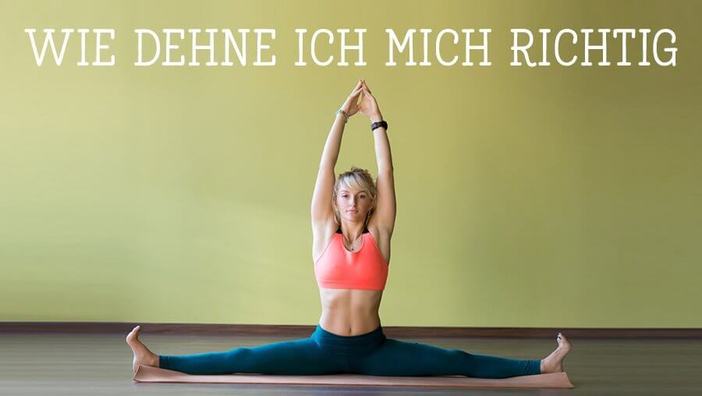 Wie dehne ich mich richtig?