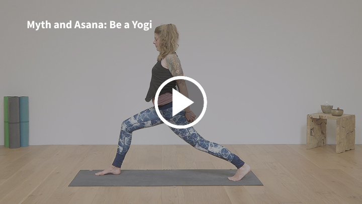 Myth and Asana: Be a Yogi