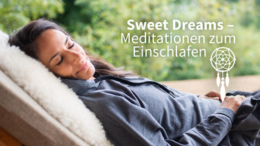 Yoga-Programm Sweet Dreams – Meditationen zum Einschlafen