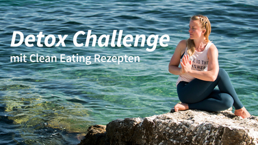 Yoga-Programm Detox Challenge mit Clean-Eating-Rezepten
