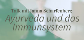 Ayurveda und das Immunsystem