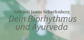 Dein Biorhythmus im Ayurveda