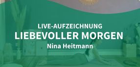 21.05.21: Liebevoller Morgen (live)